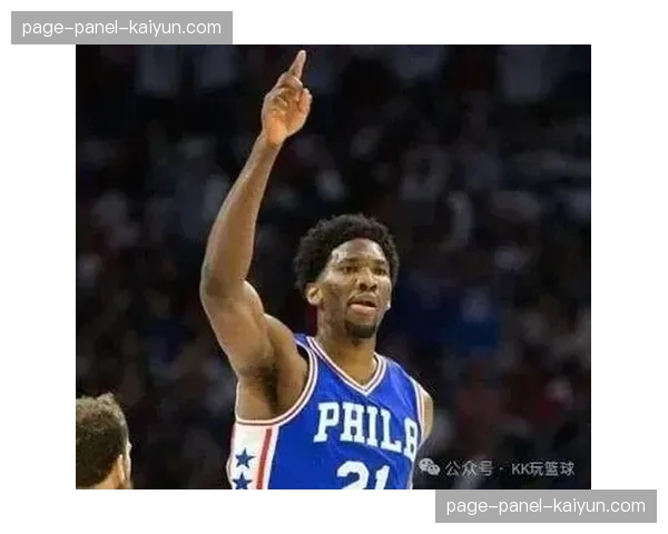 恩比德左膝酸痛出战存疑，76人客战热火阵容面临调整