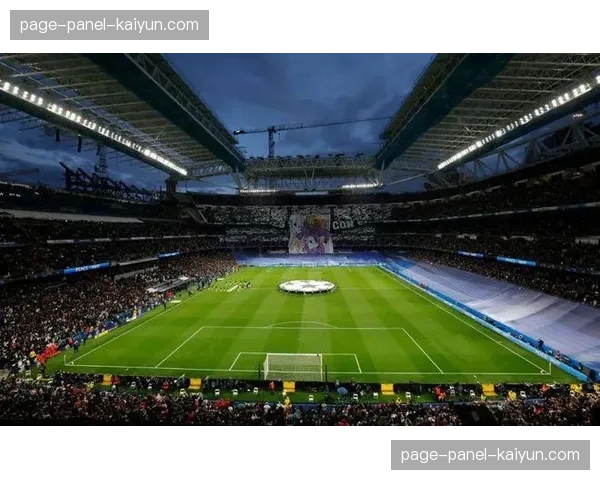 通讯:皇家马德里伯纳乌球场改造完成,迎回首个欧冠淘汰赛主场比赛 通讯:皇家马德里伯纳乌球场改造完成,迎回首个欧冠淘汰赛主场比赛